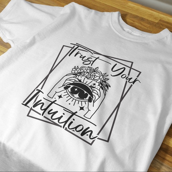 Trust Your Intuition Tshirt - Picture 1 of 1